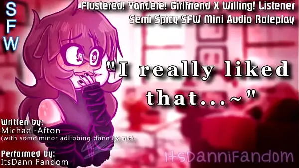 HD Spicy SFW Audio RP] "I really liked that...~" | Flustered! Yandere! Girlfriend X Listener [F4A megaputki